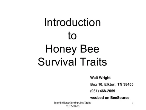 Introduction to Honey Bee Survival Traits