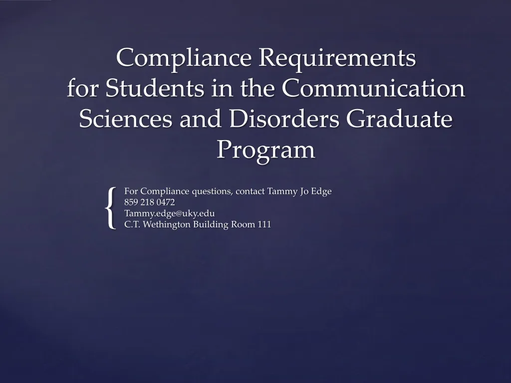 compliance requirements for students in the communication sciences and disorders graduate program
