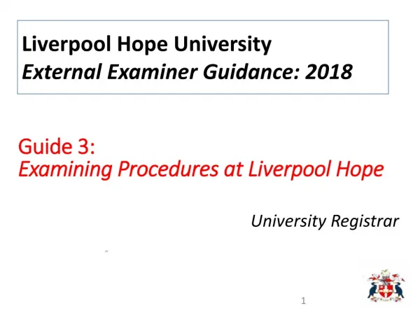 Guide 3: Examining Procedures at Liverpool Hope