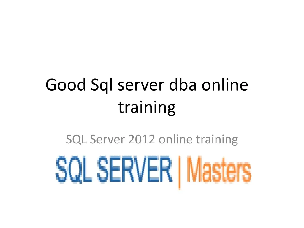 good sql server dba online training