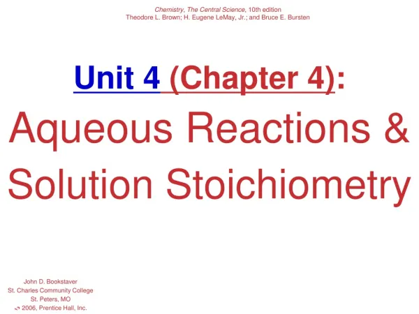 Unit 4 (Chapter 4) : Aqueous Reactions &amp; Solution Stoichiometry