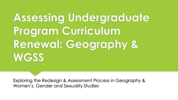 Assessing Undergraduate Program Curriculum Renewal: Geography &amp; WGSS