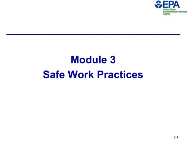Module 3 Safe Work Practices