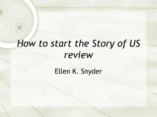 How to start the Story of US review