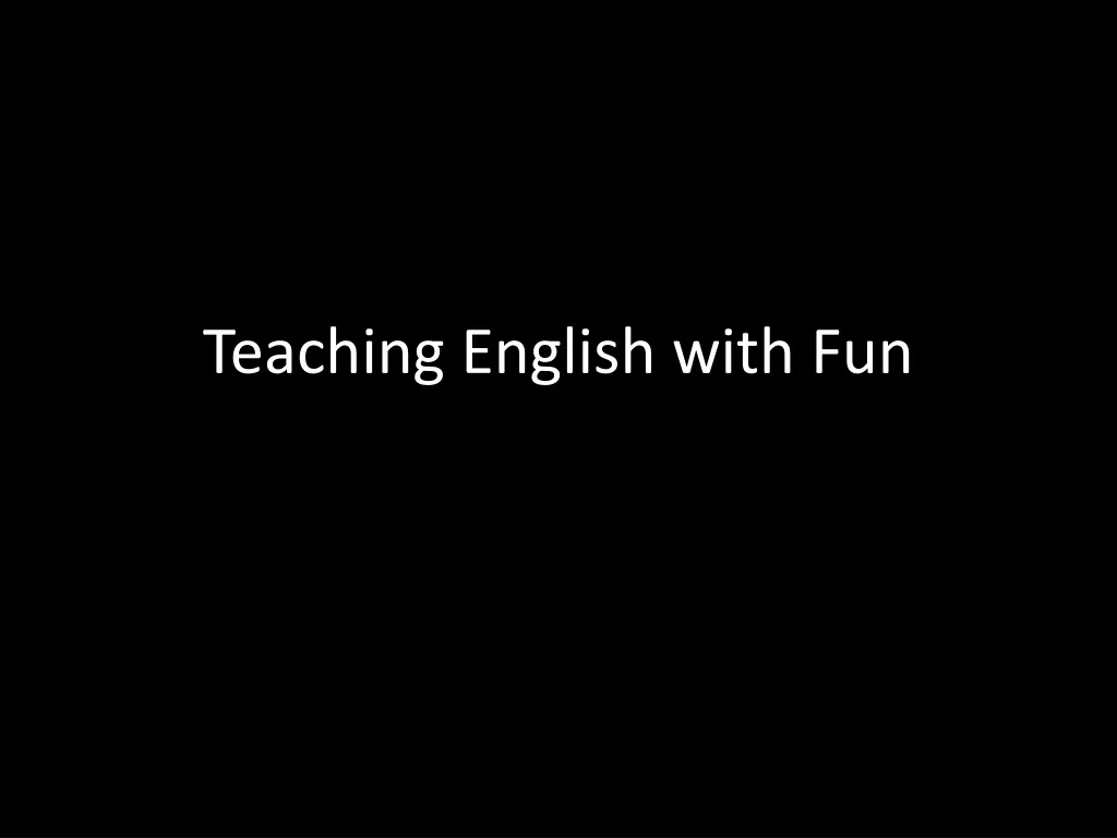 teaching english with fun