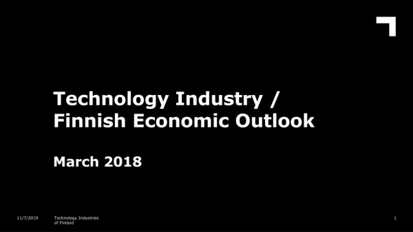 Technology Industry / Finnish Economic Outlook March 2018