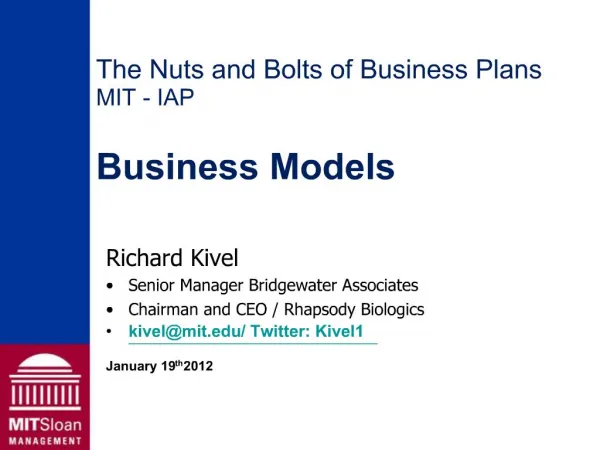 The Nuts and Bolts of Business Plans MIT - IAP Business Models