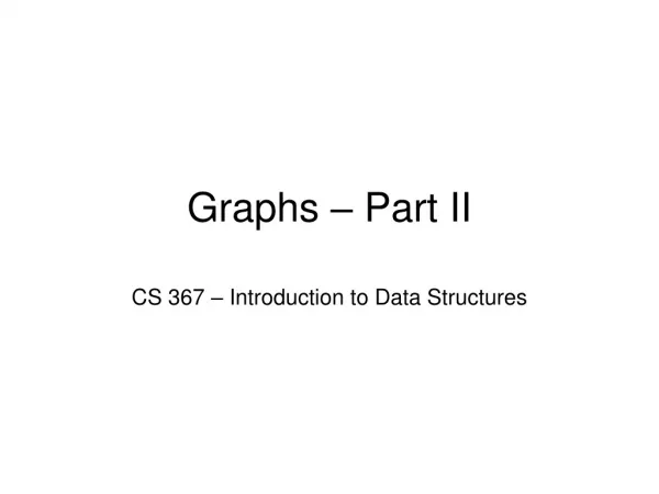 Graphs – Part II