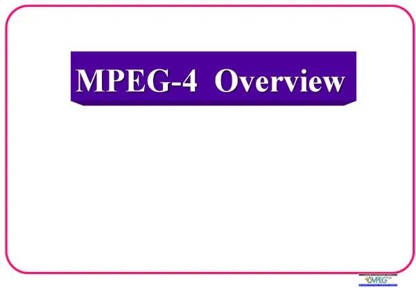 MPEG-4 Overview