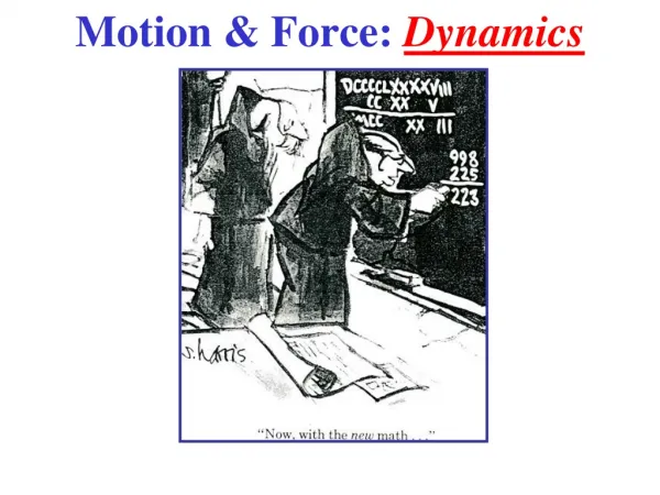 Motion &amp; Force: Dynamics