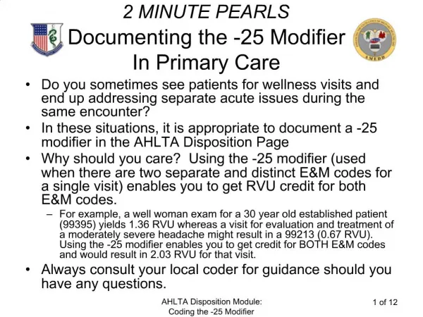 2 MINUTE PEARLS Documenting the -25 Modifier In Primary Care