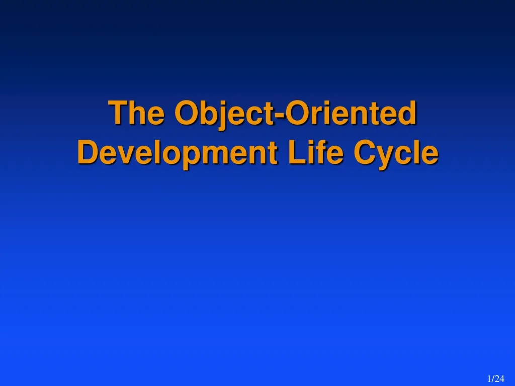 the object oriented development life cycle