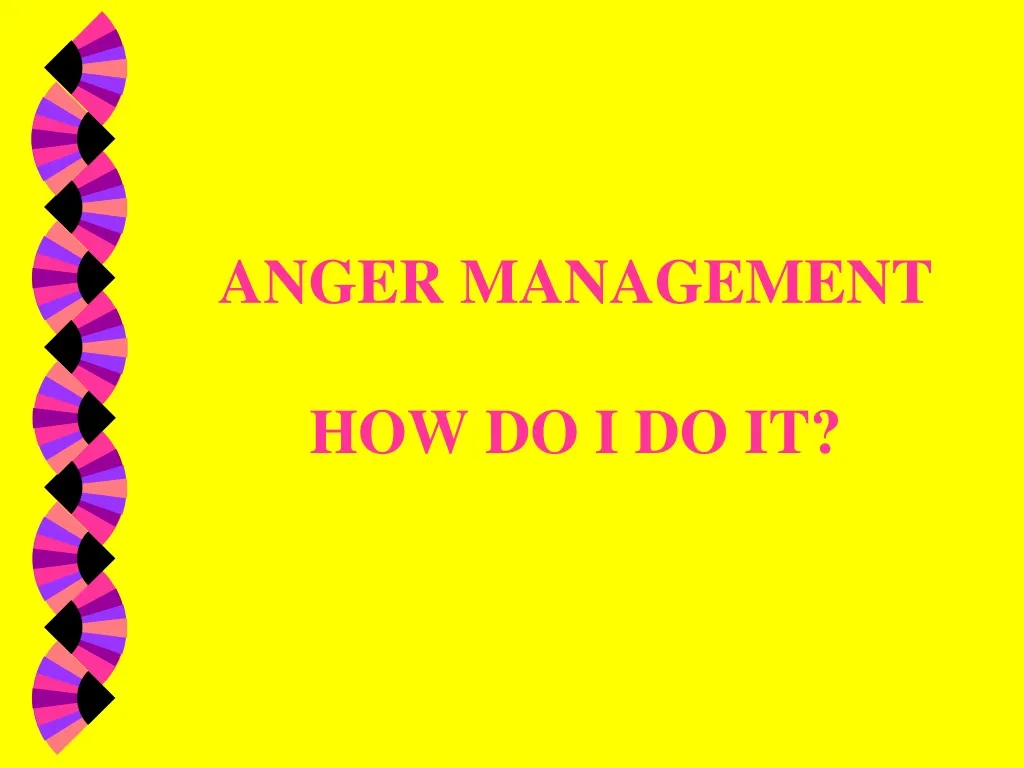 anger management how do i do it