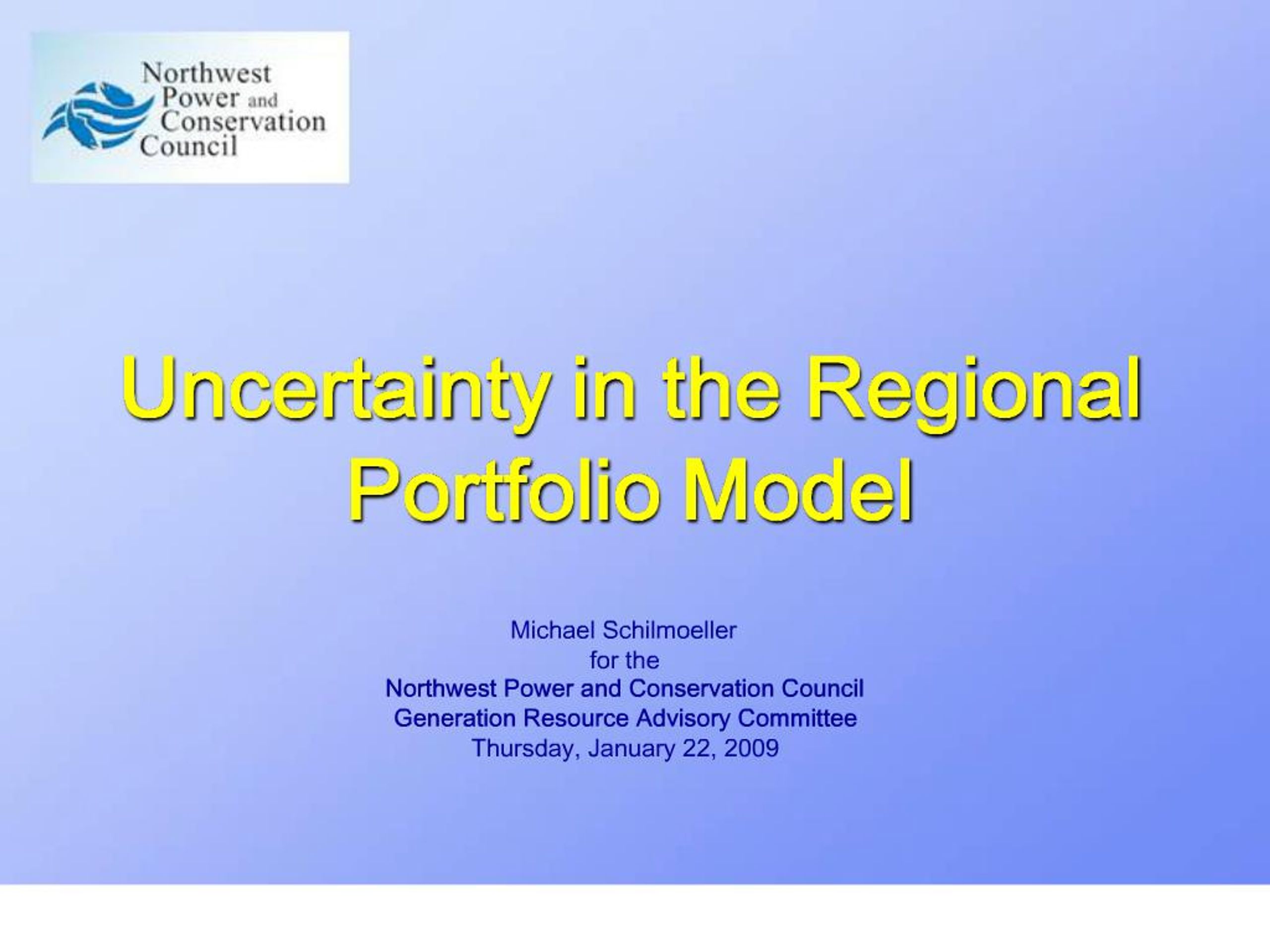PPT - Uncertainty in the Regional Portfolio Model PowerPoint ...