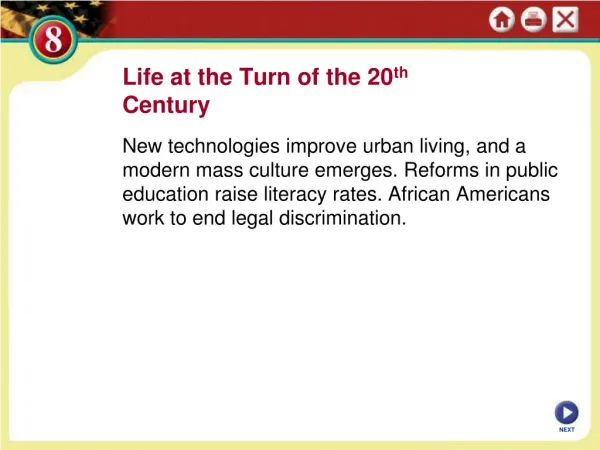 life at the turn of the 20 th century