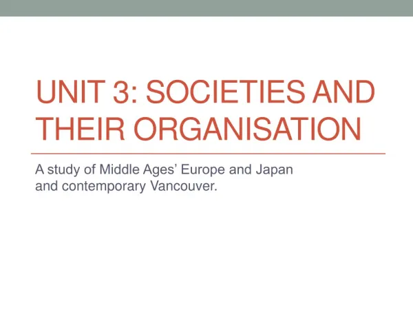 Unit 3: Societies and their organisation