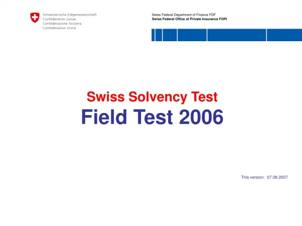 Swiss Solvency Test Field Test 2006