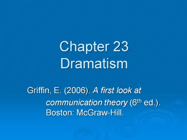 Chapter 23 Dramatism