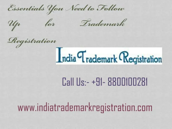 Essentials You Need to Follow Up for Trademark Registration