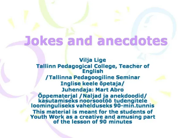 Jokes and anecdotes