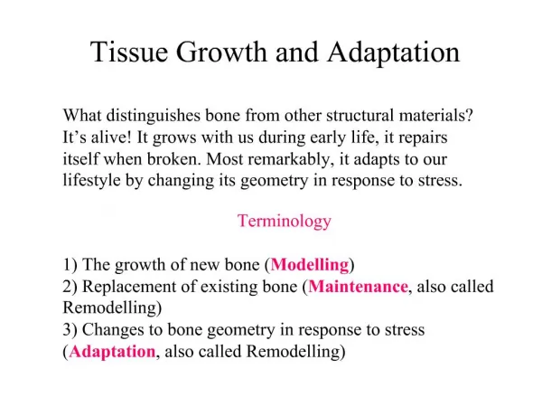 Tissue Growth and Adaptation