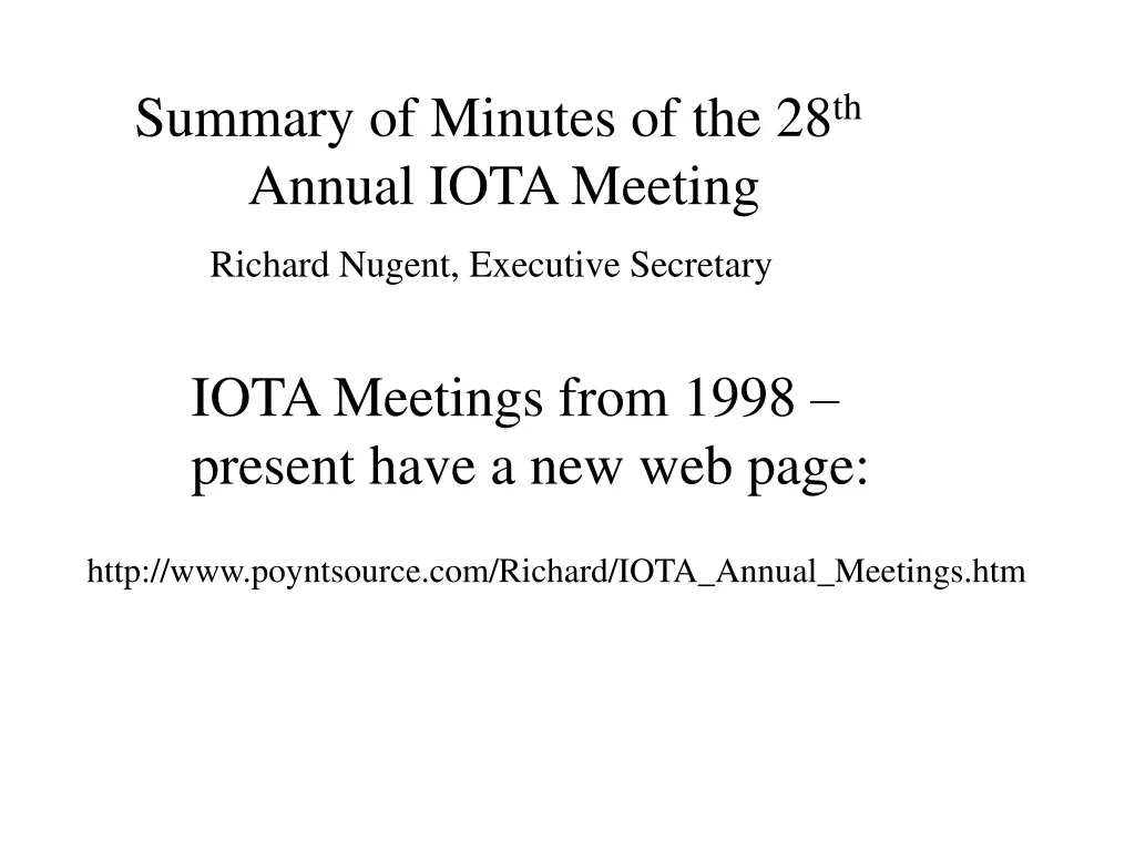 summary of minutes of the 28 th annual iota