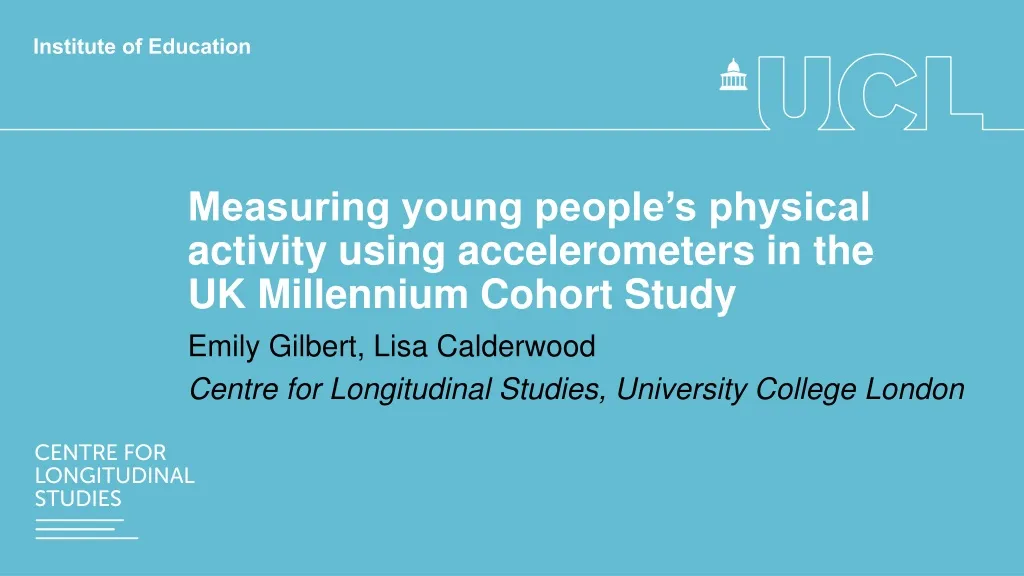 measuring young people s physical activity using accelerometers in the uk millennium cohort study