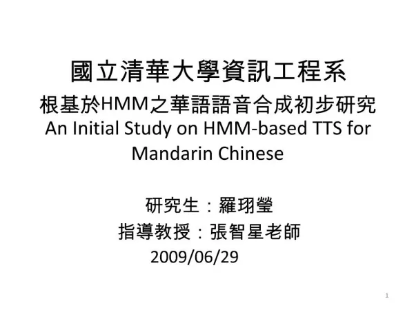 HMM An Initial Study on HMM-based TTS for Mandarin Chinese