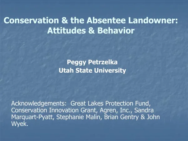 Conservation the Absentee Landowner: Attitudes Behavior