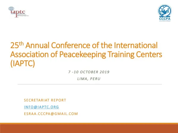 25 th Annual Conference of the International Association of Peacekeeping Training Centers (IAPTC)