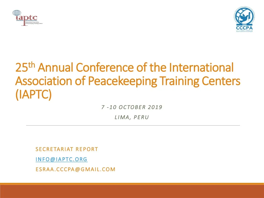 25 th annual conference of the international association of peacekeeping training centers iaptc