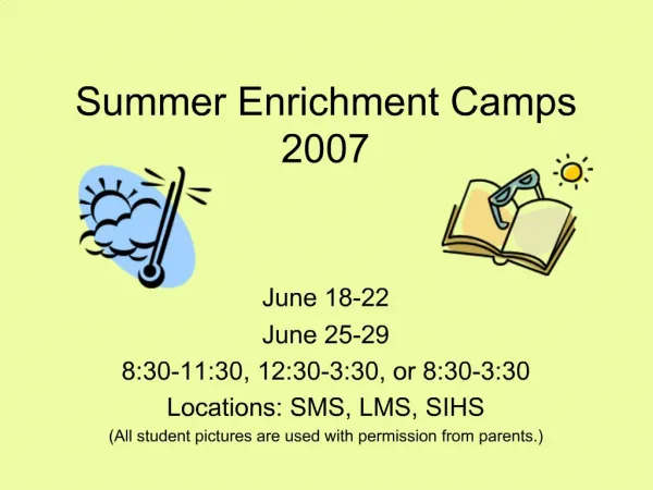 Summer Enrichment Camps 2007