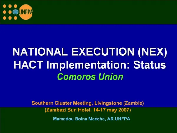 NATIONAL EXECUTION NEX HACT Implementation: Status Comoros Union
