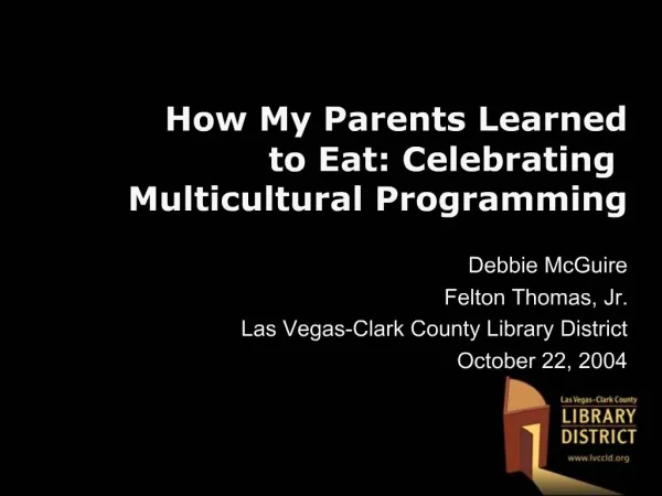How My Parents Learned to Eat: Celebrating Multicultural Programming