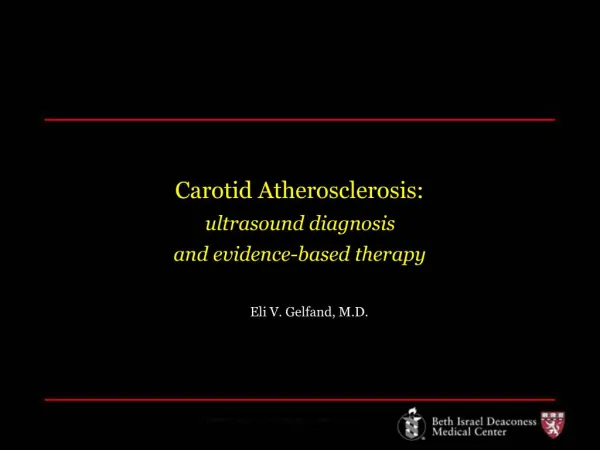 Carotid Atherosclerosis: ultrasound diagnosis and evidence-based therapy