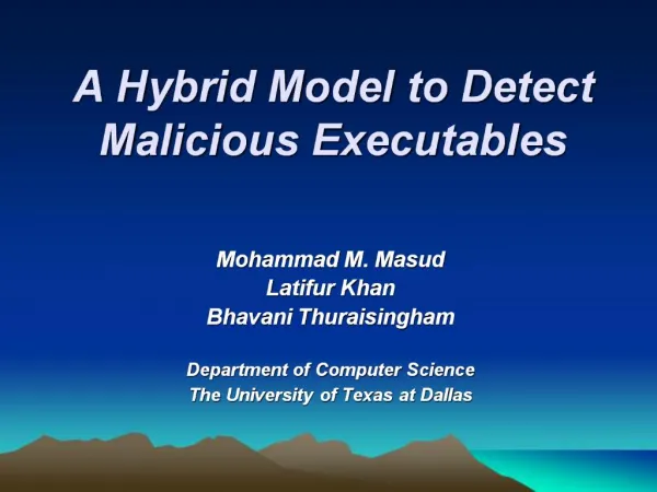 A Hybrid Model to Detect Malicious Executables