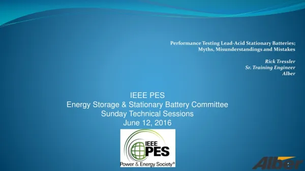 Performance Testing Lead-Acid Stationary Batteries; Myths, Misunderstandings and Mistakes