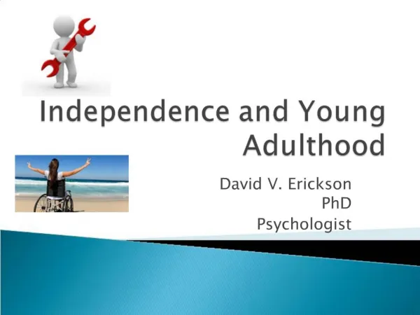 Independence and Young Adulthood