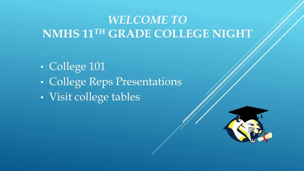 welcome to nmhs 11 th grade college night