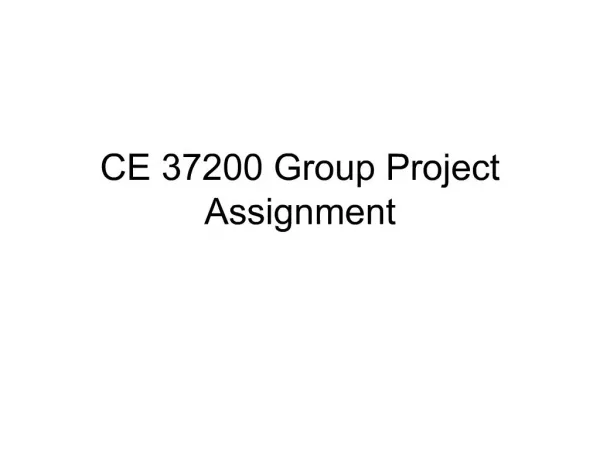 CE 37200 Group Project Assignment