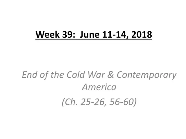 Week 39: June 11-14, 2018