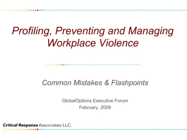 Profiling, Preventing and Managing Workplace Violence