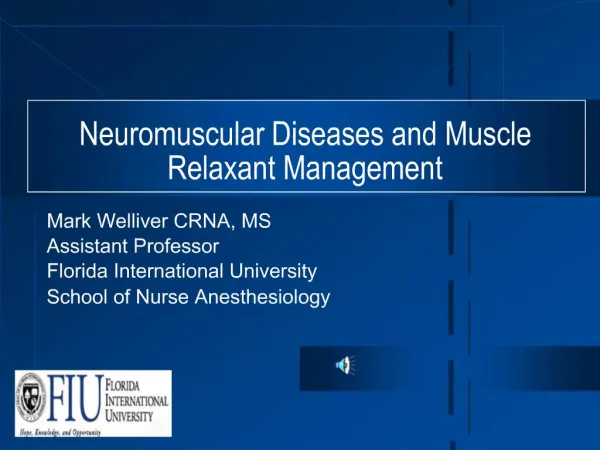 Neuromuscular Diseases and Muscle Relaxant Management