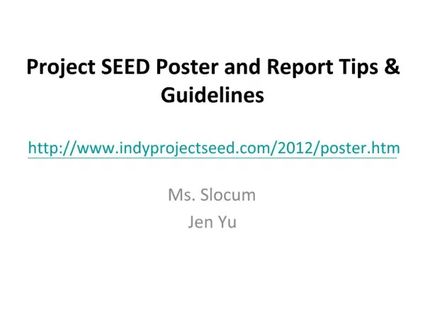 Project SEED Poster and Report Tips Guidelines indyprojectseed