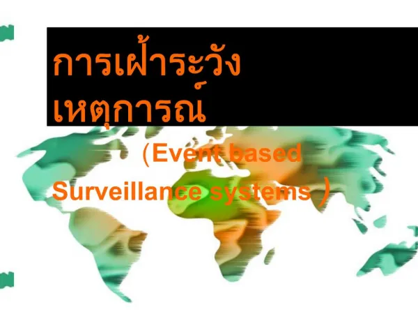 Event based Surveillance systems
