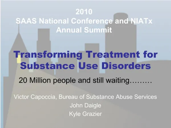 2010 SAAS National Conference and NIATx Annual Summit