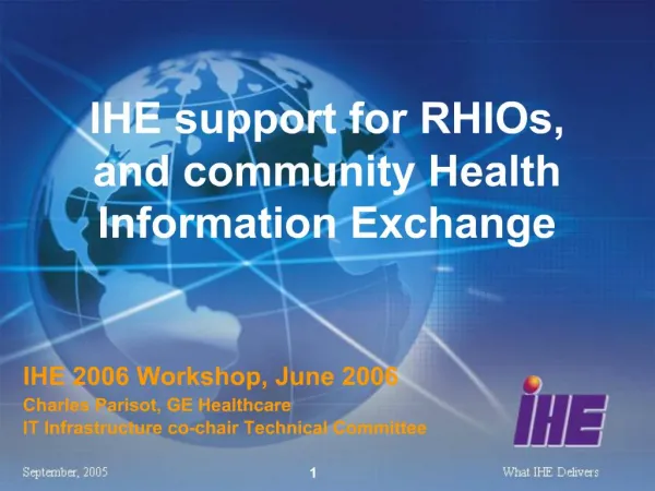 IHE support for RHIOs, and community Health Information Exchange