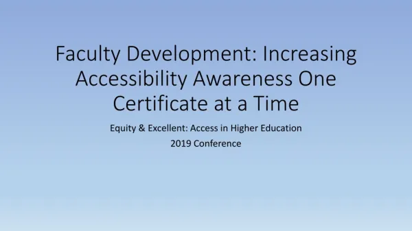 Faculty Development: Increasing Accessibility Awareness One Certificate at a Time