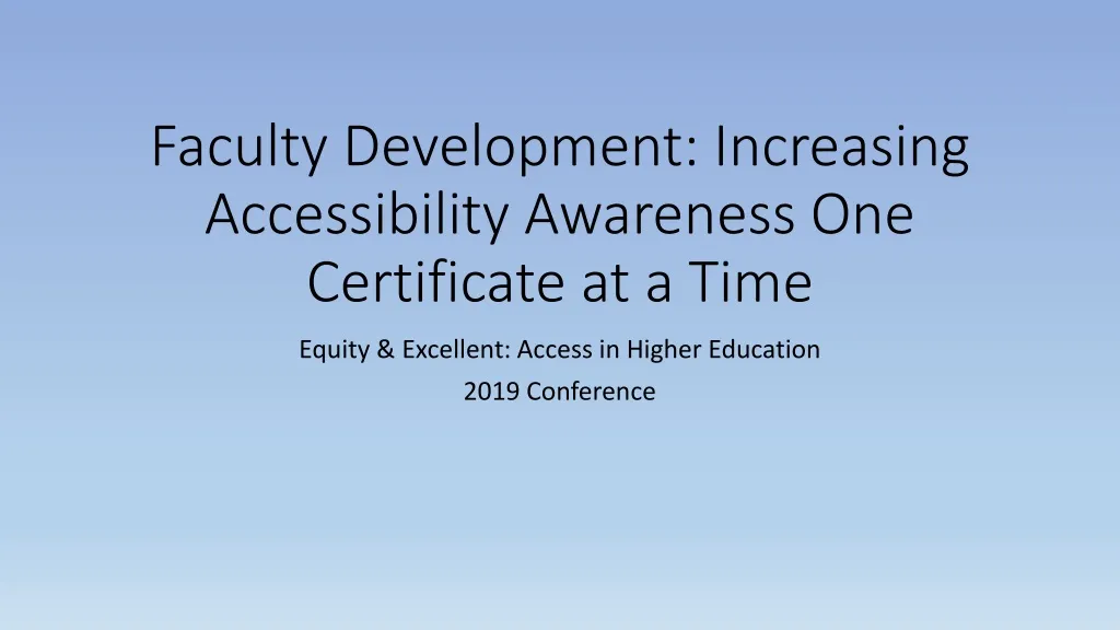faculty development increasing accessibility awareness one certificate at a time