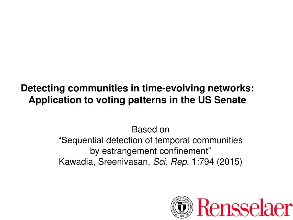 detecting communities in time evolving networks